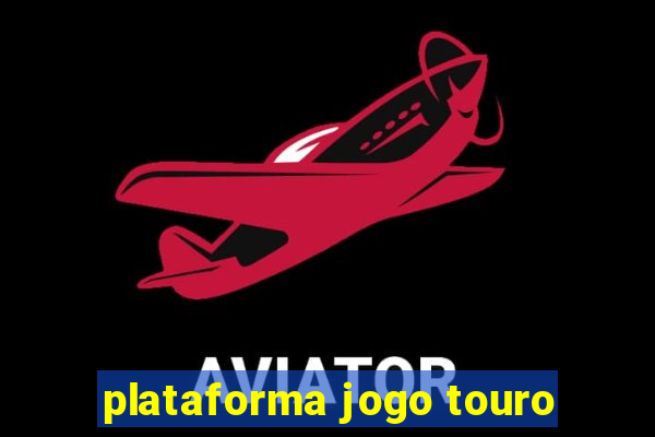 plataforma jogo touro